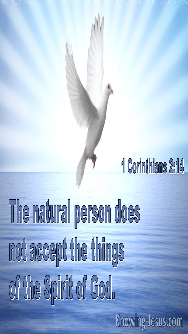 1 Corinthians 2:14 The Natural Man Does Not Accept The Things Of The Spirit Of God (windows)09:29